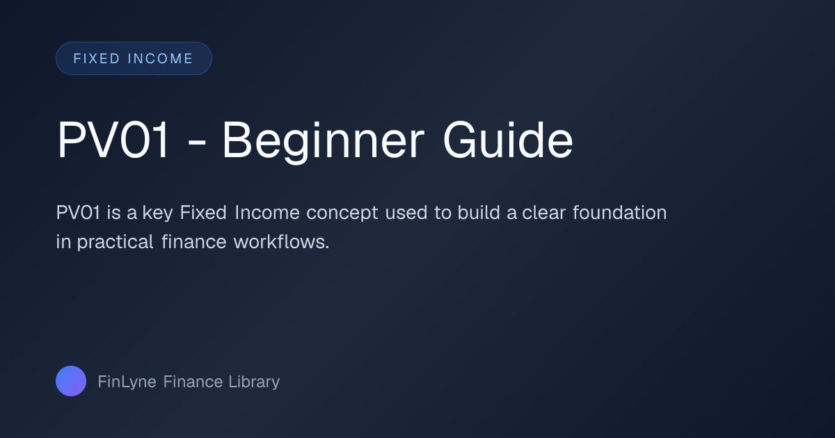PV01 - Beginner Guide | Definition, Formula & Example | FinLyne